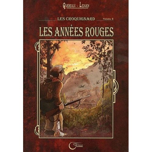 Les Croquignard Tome 2 - Les Années Rouges