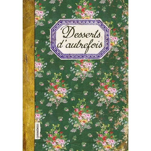Desserts D'autrefois