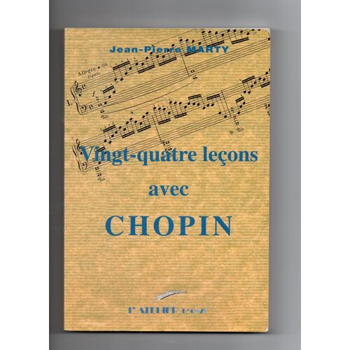 Vingt-Quatre Leçons Avec Chopin