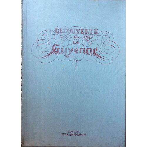 Découverte De La Guyenne