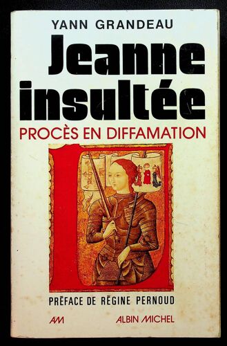 Jeanne Insultée - Procès En Diffamation