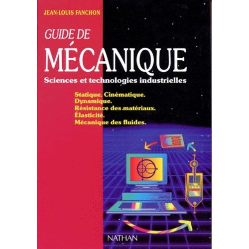 Guide De Mécanique - Sciences Et Technologies Industrielles