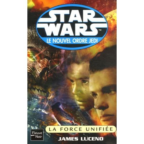 Star Wars, Le Nouvel Ordre Jedi - La Force Unifiée