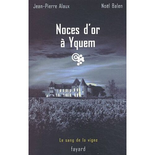 Noces D'or À Yquem