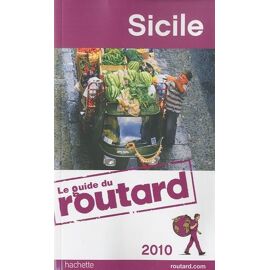 Sicile - Guide Du Routard 2010