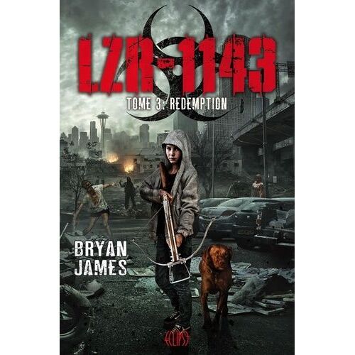 Lzr-1143 - Tome 3 - Rédemption