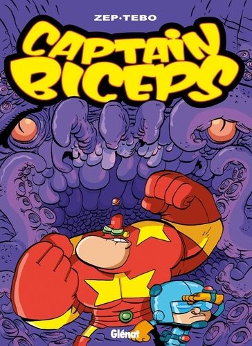 Captain Biceps - Tome 6 - Le Retour Du Poing De La Justice
