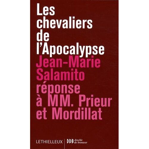 Les Chevaliers De L'apocalypse - Réponse À Mm - Prieur Et Mordillat