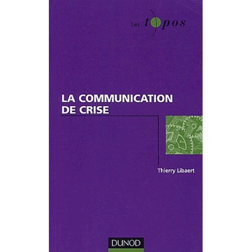 La Communication De Crise