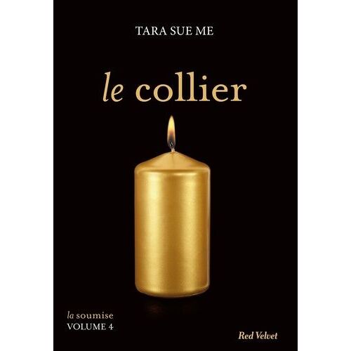 La Soumise - Tome 5 - Le Collier
