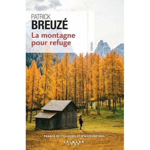 La Montagne Pour Refuge
