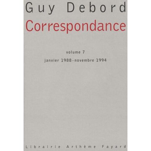 Correspondance - Tome 7, Janvier 1988-Novembre 1994