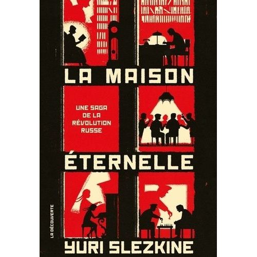 La Maison Éternelle - Une Saga De La Révolution Russe