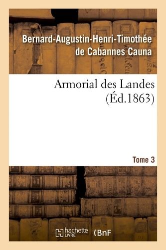 Armorial Des Landes - Tome 3