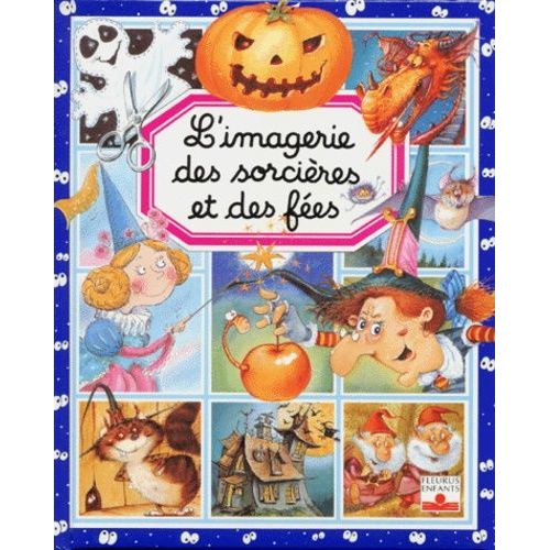 L'imagerie Des Sorcières Et Des Fées