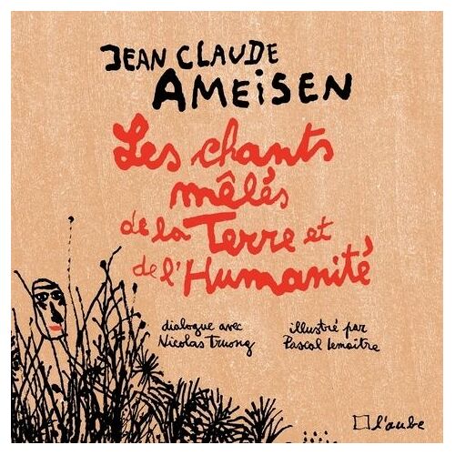 Les Chants Mêlés De La Terre Et De L'humanité