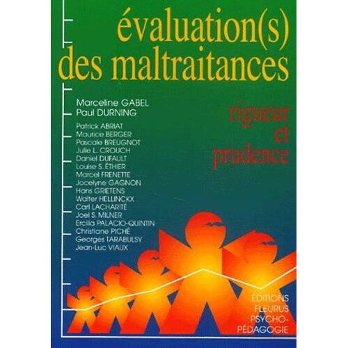 Evaluation(S) Des Maltraitances, Rigueur Et Prudence