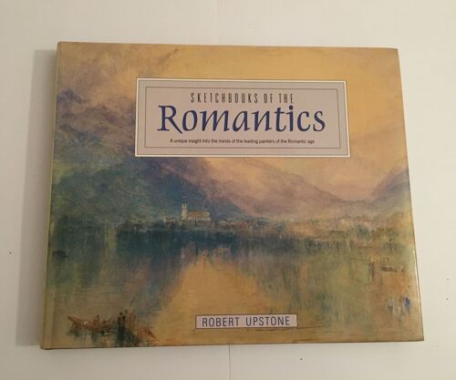 Sketchbooks Of The Romantics