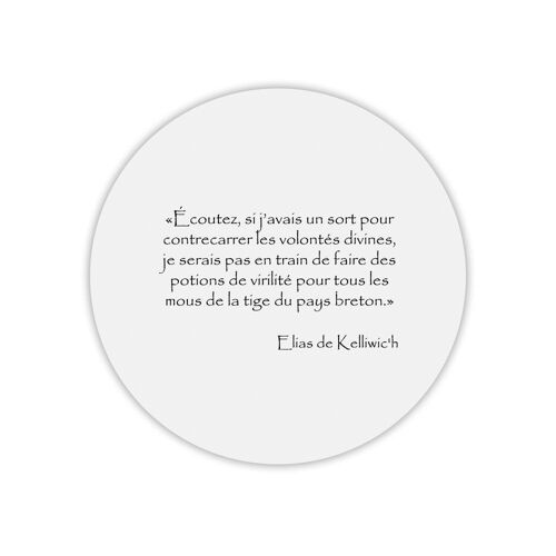 Tapis de souris rond Elias Potion de virilité citation Kaamelott