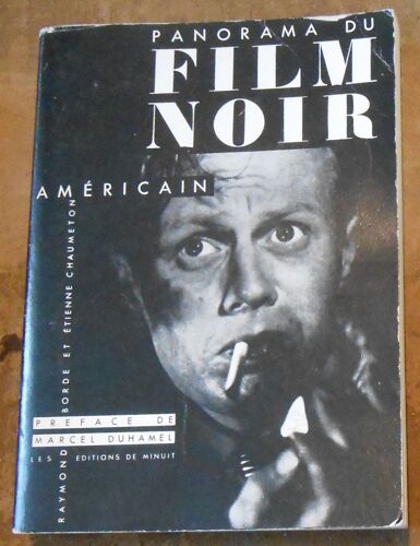 Panorama Du Film Noir Américain