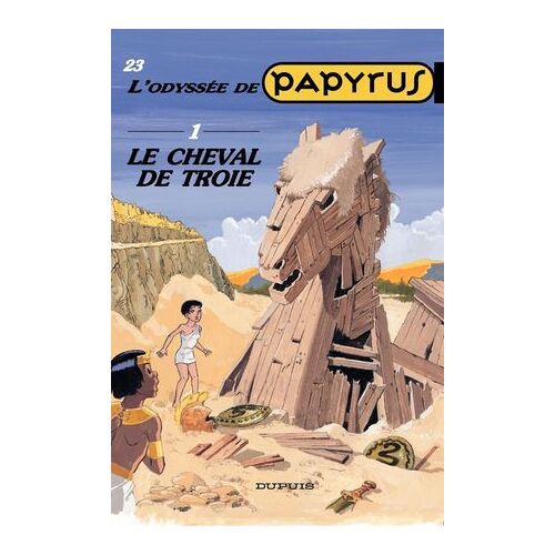 Papyrus - Tome 23 - Le Cheval De Troie - L'odyssée De Papyrus I