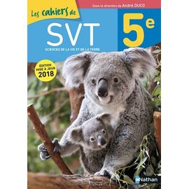 Svt 5e Les Cahiers De Svt - Edition 2018