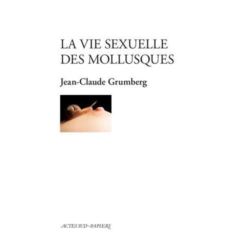 La Vie Sexuelle Des Mollusques