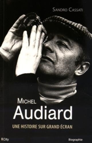 Michel Audiard - Une Histoire Sur Grand Écran
