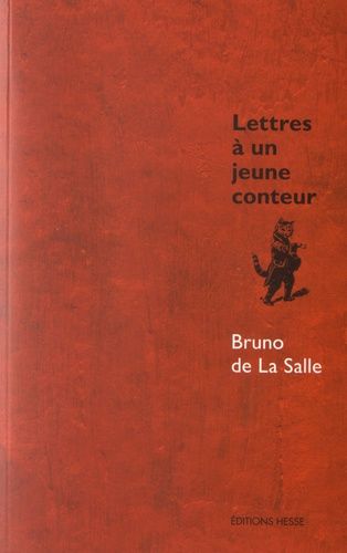 Lettres À Un Jeune Conteur - Le Jeu De La Narration Tranquille