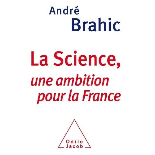La Science, Une Ambition Pour La France
