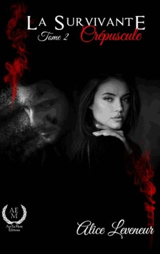 La Survivante Tome 2 - Crépuscule