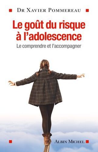 Le Goût Du Risque À L'adolescence