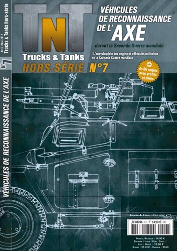 Trucks & Tanks Hors Série 7 Véhicules De Reconnaissance De L'axe