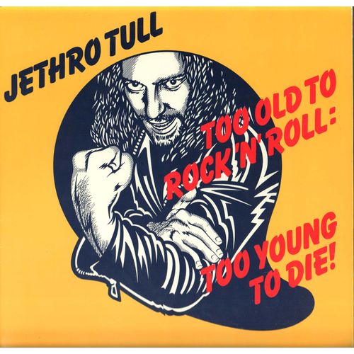 Too Old To Rock 'n' Roll : Too Young To Die! [Chrysalis Chr 1111] 1976