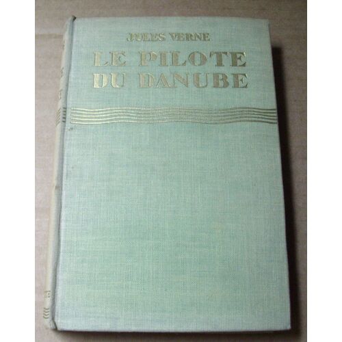 Le Pilote Du Danube
