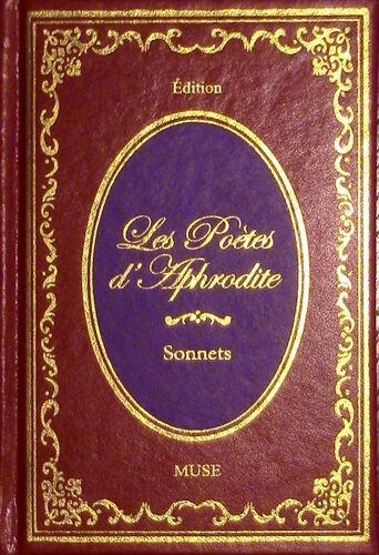 Les Poètes D'aphrodite, Sonnets, Textes Choisis