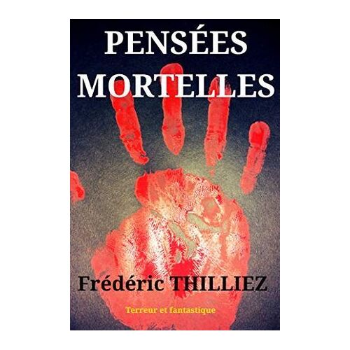 Pensées Mortelles
