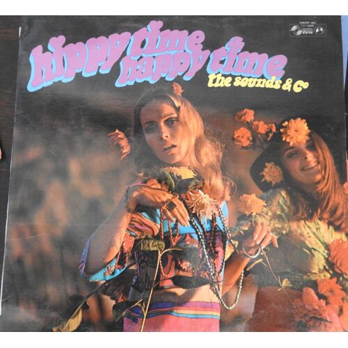 Hippy Time Happy Time The Sounds & C° / Disque Vinyle