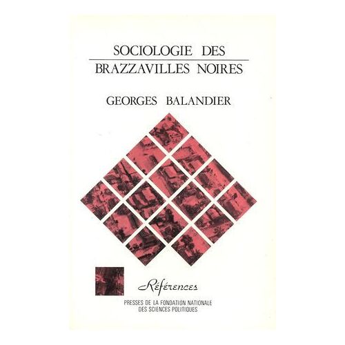 Sociologie Des Brazzavilles Noires