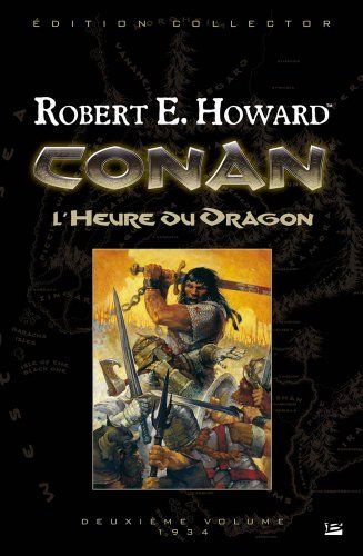 Conan - L'Heure Du Dragon (éDition ReliéE)