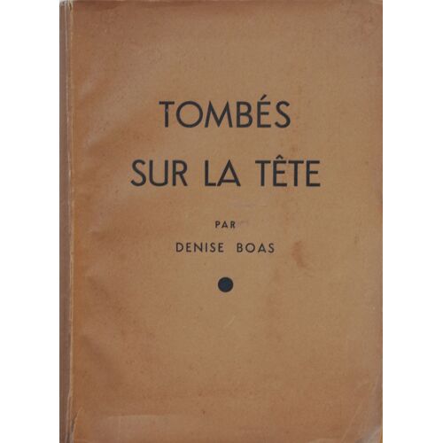 Boas Denise - Tombés Sur La Tête