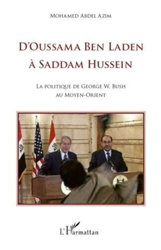 D'oussama Ben Laden À Saddam Hussein