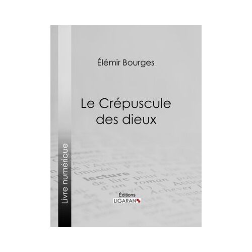 Le Crépuscule Des Dieux