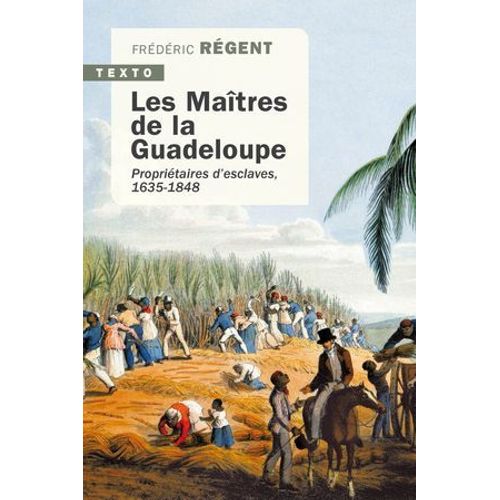 Les Maîtres De La Guadeloupe