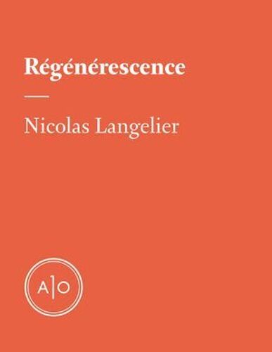 Régénérescences