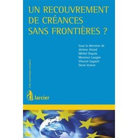 Un Recouvrement De Créances Sans Frontières ?