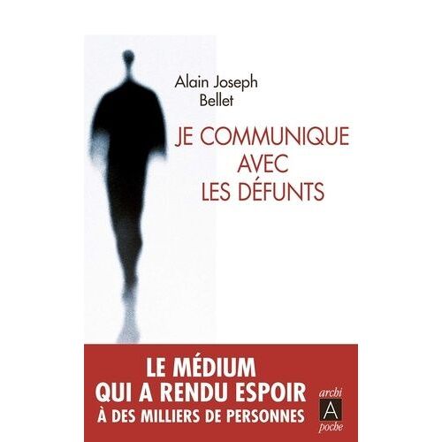 Je Communique Avec Les Défunts