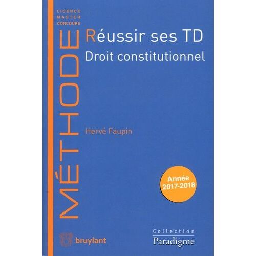 Réussir Des Td Droit Constitutionnel
