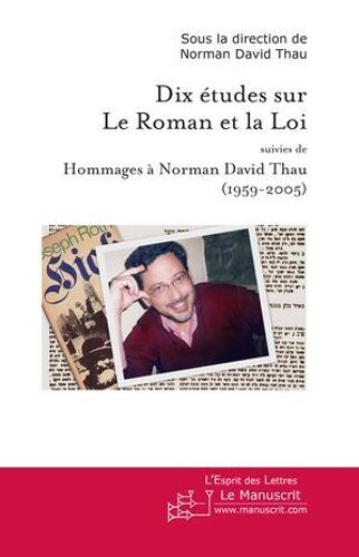 Dix Études Sur Le Roman Et La Loi