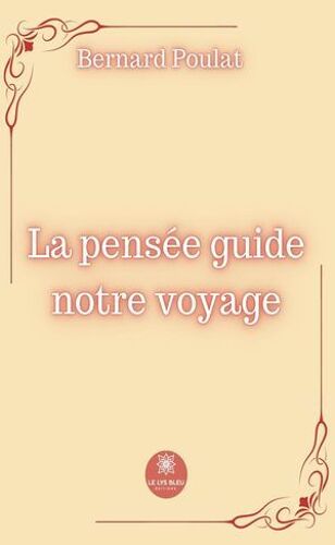 La Pensée Guide Notre Voyage